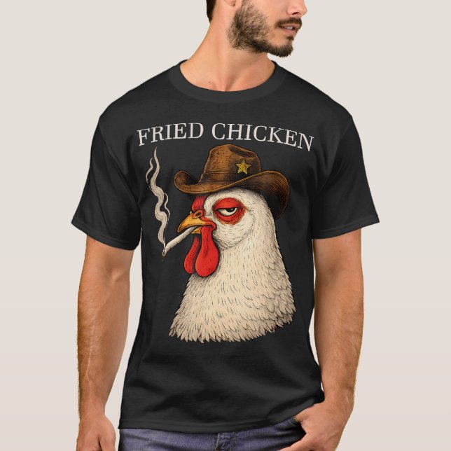 Fried Chicken Funny Chicken Attitude Meme T Shirt (Framsida)