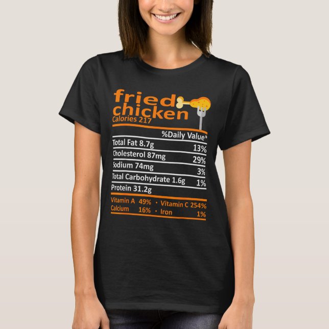 Fried Chicken Nutrition Food Facts Thanksgiving Fu T Shirt (Framsida)