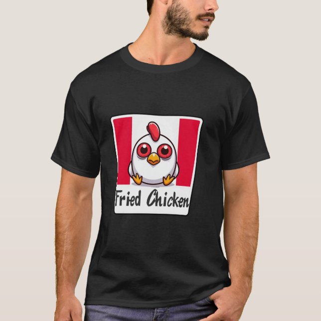 Fried Chicken T Shirt (Framsida)