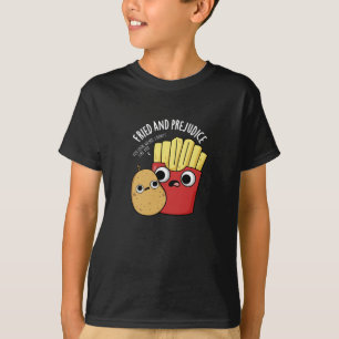 Fried och Prejudice Fries Pun Mörk BG T Shirt