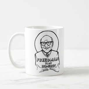 Friedman är min Homeboymugg Kaffemugg