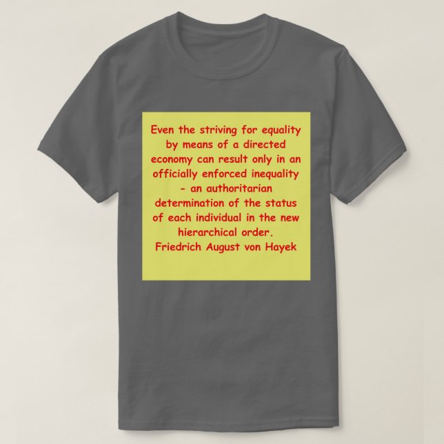 Friedrich August von Hayek 19 T Shirt (Design framsida)