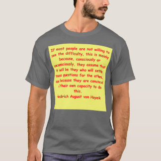 Friedrich August von Hayek 27 T Shirt