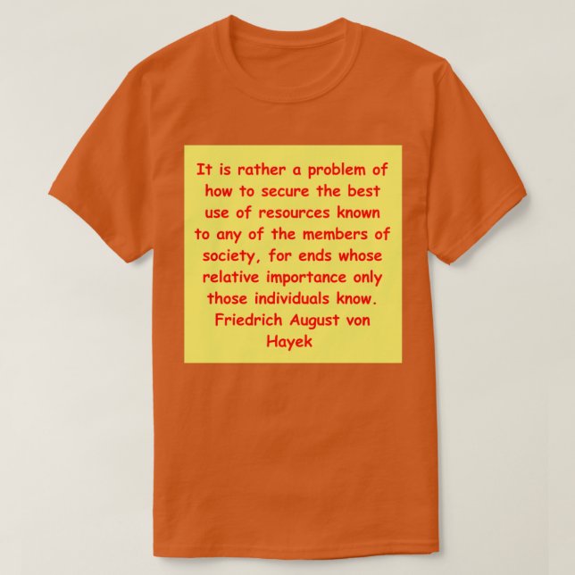 Friedrich August von Hayek 31 T Shirt (Design framsida)