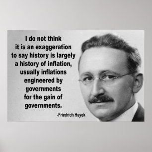 Friedrich Hayek inflationcitationstecken Poster