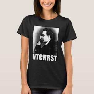 Friedrich Nietzsche Antichrist Ntchrst Funny Meme T Shirt
