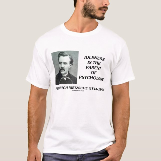 Friedrich Nietzsche Idlenessförälder av psykologi Tröja (Framsida)
