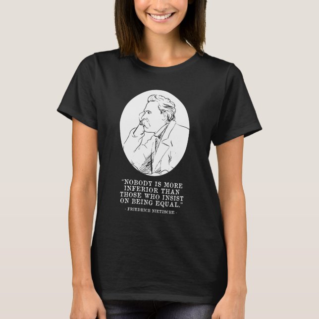 Friedrich Nietzsche Quote T Shirt (Framsida)