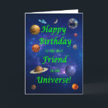 Friend Birthday Best i Universe Kort<br><div class="desc">Ge din rymd,  älskande vän,  det bästa födelsedagskortet någonsin! Säg till din vän att han är bäst i universum. En rymdscen där alla planeter och måne närmar sig varandra för att önska ett mycket grattis på födelsedagen.</div>