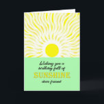 Friend Birthday Bright Sunshine Card Kort<br><div class="desc">Födelsedagskort för en vän. En önskan om en fullt solsken på födelsedagen. Ett lysande och roligt kort som visar ett lysande sol som skickar ned ljusstrålar av solljus.</div>