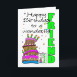Friend Birthday Card, Crazy Cake, Cake Birthday Ca Kort<br><div class="desc">Friend Birthday Card,  Crazy Cake,  Cake Birthday Card</div>