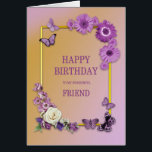 Friend Birthday Flowers och Butterflies Hälsningskort<br><div class="desc">Ett underbart blommigt-födelsedagskort för en vän. Blommor och fjärilar på ett gyllene ram.A-lilaskt tema ge känner sig avslappnat men lyxigt. Ett underbart kort till ge till någon du bryr dig om på deras födelsedag.</div>