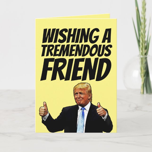FRIEND BIRTHDAY-KORT, DONALD TRUMP-KORT HELGKORT (Framsida)