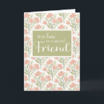 Friend Birthday Rosa Flower Mönster Kort<br><div class="desc">På födelsedagskortet för en speciell vän visas en känslig blommigt,  kompletterad med den hjärtliga känslan "Med kärlek till en speciell vän". Ett vackert sätt att uttrycka er tacksamhet och göra firande ännu mer minnesvärt.</div>