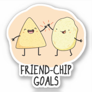 Friend-Chip Goals Funny Chip Pun Klistermärken