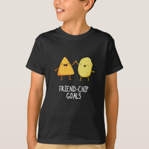 Friend-Chip Goals Funny Chip Pun Mörk BG T Shirt