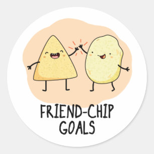 Friend-Chip Goals Funny Chip Pun Runt Klistermärke