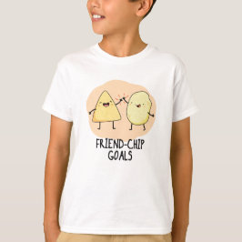 Friend-Chip Goals Funny Chip Pun T Shirt