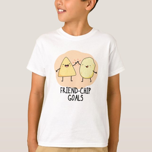 Friend-Chip Goals Funny Chip Pun T Shirt (Framsida)