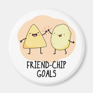 Friend-Chip Goals Funny Food Chip Pun Magnet