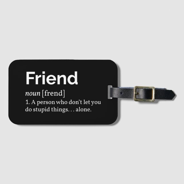 Friend Definition I Bagagebricka (Framsida horisontal)