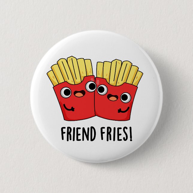 Friend Fries Funny BFF Pun Knapp (Framsida)