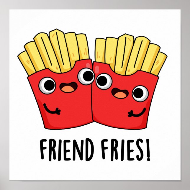 Friend Fries Funny BFF Pun Poster (Framsidan)