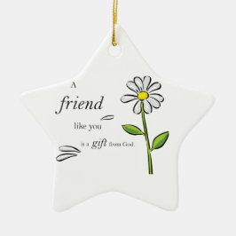 Friend Gift of God, Daisy om Grönt, Religiösa Julgransprydnad Keramik