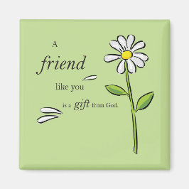 Friend Gift of God, Daisy om Grönt, Religiösa Magnet
