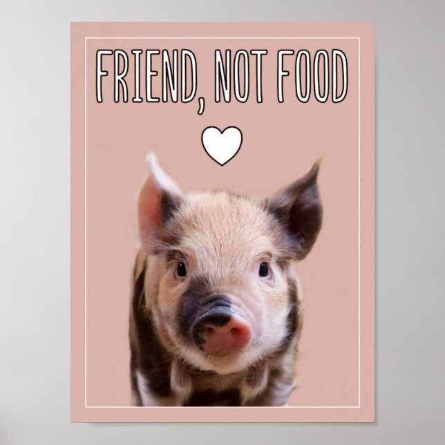 "Friend, inte food" med söt smågris vegan Poster (Framsidan)