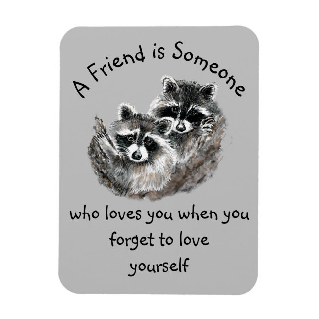 Friend Kärlek You Cute Raccoons  Magnet (Vertikal)