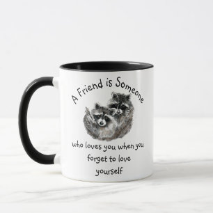 Friend Kärlek You Cute Raccoons Quote Mugg