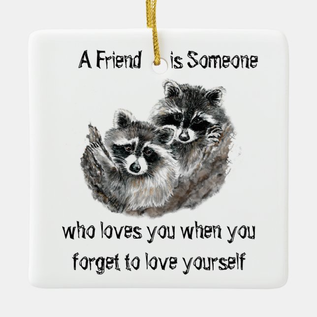 Friend Kärlek You Cute Raccoons Quote T-Shirt Post Julgransprydnad Keramik (Framsida)