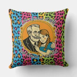 Friend of Bill and of Dorothy - Throw Pillow Kudde