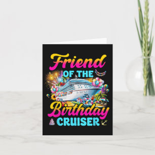 Friend of the Birthday Cruiser Funny Cruise Birthd Kort