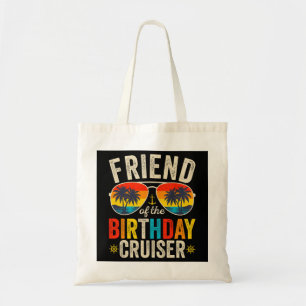 Friend of the Birthday Cruiser Vacation Tygkasse