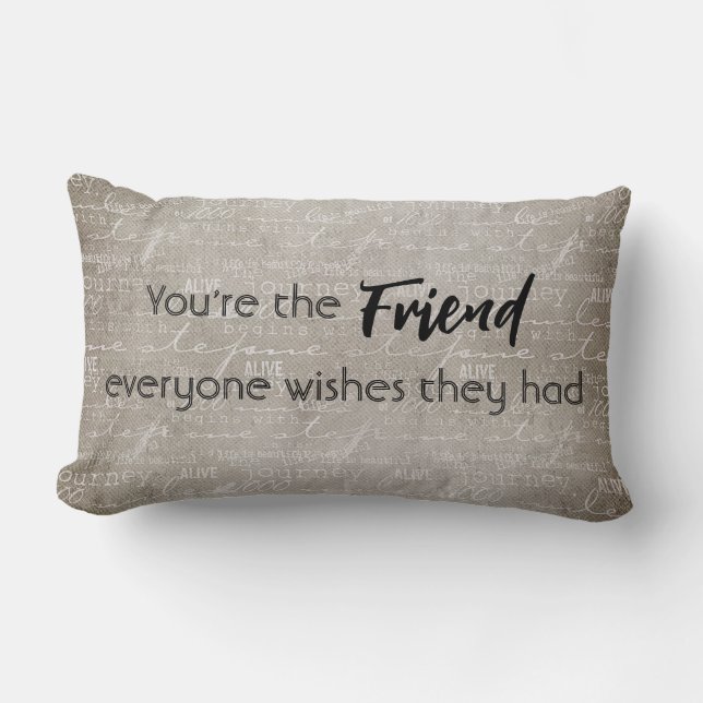 Friend Quote Dekorativ kudde (Framsida)