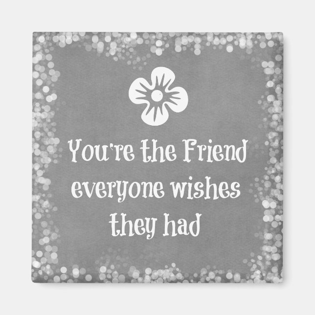 Friend Quote Magnet (Framsidan)
