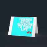 "FRIEND TO FRIEND" ENDAST DAGAR SUNNY BIRTHDAY-KOR KORT<br><div class="desc">SÄG TILL "DIN VÄNNE" ATT HAN ELLER HON LÄGGER TILL "SUNSHINE AND ROLIGT" TILL VARJE ENDA DAG OCH ATT HANS ELLER HENNES BIRTHDAY BÖR VARA "ENJOYED"</div>