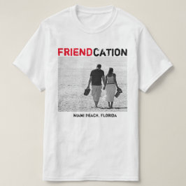 Friendcation lägg till bild T-tröja Tee Shirt