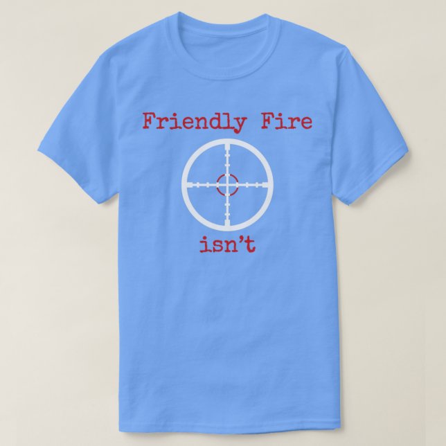 Friendly Fire Insnt T Shirt (Design framsida)