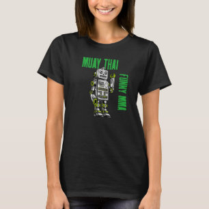 Friendly Muay Thai Robot Mma Striking Kickboxing B T Shirt