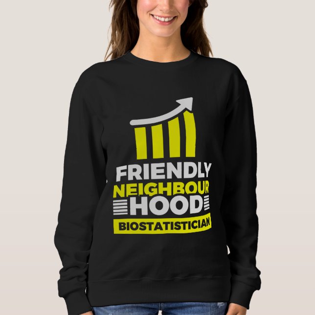 Friendly Neighbourhood Biostatistician T Shirt (Framsida)