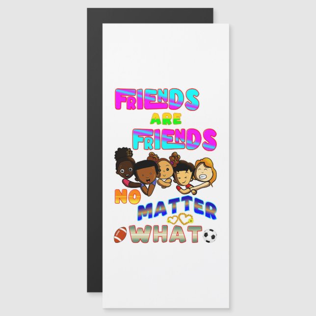 Friends Are Friends No Matter What (Fram/baksida)