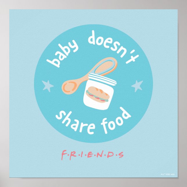 FRIENDS™ | Bebis delar inte mat Poster (Framsidan)