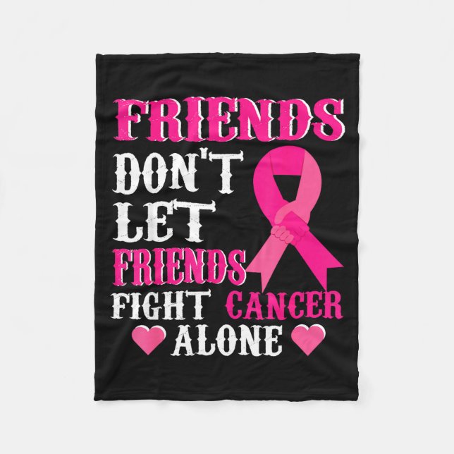 Friends Don't Fight Alone Breast Cancer Awareness  Fleecefilt (Framsidan)
