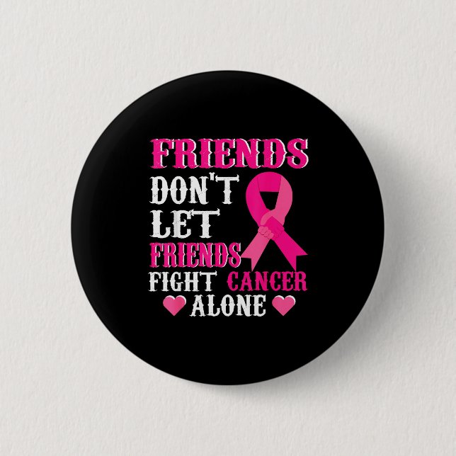 Friends Don't Fight Alone Breast Cancer Awareness  Knapp (Framsida)