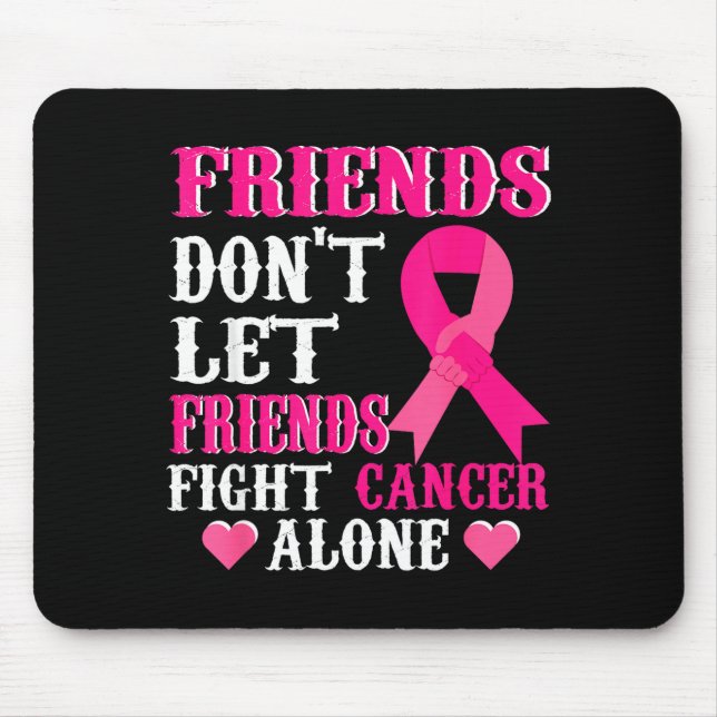 Friends Don't Fight Alone Breast Cancer Awareness  Musmatta (Framsidan)