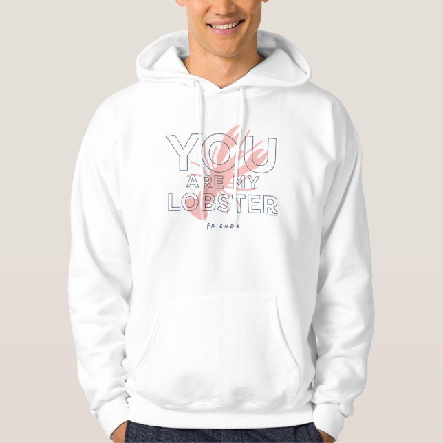 FRIENDS™ | Du är min hummer Hoodie (Framsida)