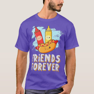 Friends Forever Hotdog Bun Ketchup Mustard Mayo T Shirt